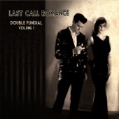 Last Call Romance - What Do I Have to Prove