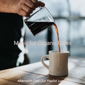 Music for Organic Cafes artwork