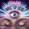 Wake Up Dead by T-Pain iTunes Track 2