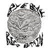 Bye Bye Big Brain - EP