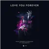 Stream & download Love You Forever (feat. Sam Martin) - Single