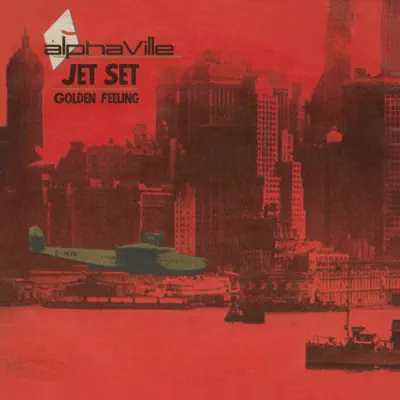 Jet Set / Golden Feeling (Remaster) - EP - Alphaville