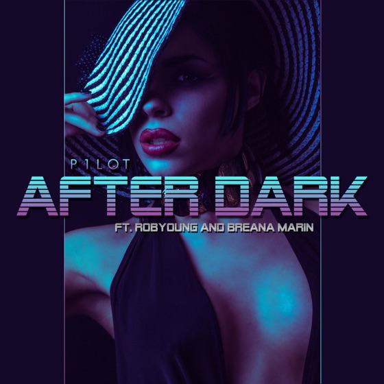 Cover artwork for After Dark (feat. RobYoung & Breana Marin)