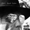Cool hand Luke - Single album lyrics, reviews, download