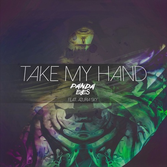 Cover artwork for Take My Hand (feat. Azuria Sky)