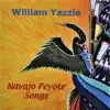 Navajo Peyote Songs album lyrics, reviews, download