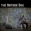 The Outside Dog