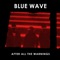 Fools - Blue Wave lyrics