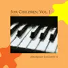 For Children, Vol. 1 album lyrics, reviews, download