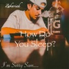 I'm Sorry Sam... (How Do You Sleep?) - Single
