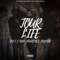 Tour Life (feat. 100Wreckordz, LLC) - L.T. (AkA Lawrence Taylor) lyrics