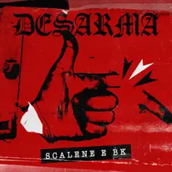 Desarma - Single - Scalene Desarma - Single - Scalene