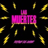 Las Muertes Rayos De Amor