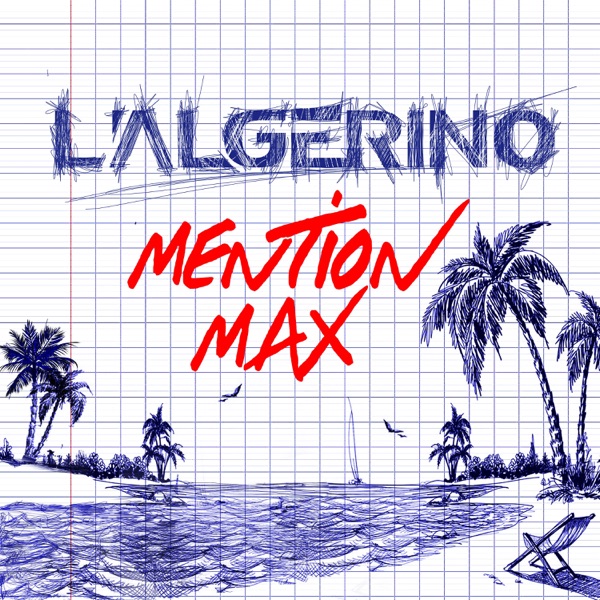 Mention Max - Single - L'Algérino