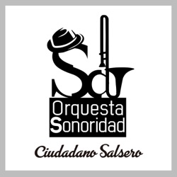 Orquesta Sonoridad - Ciudadano Salsero