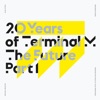 20 Years of Terminal M – The Future, Pt. 1 - EP, 2020
