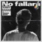 No Fallará (feat. Ander Bock) - Funky & Felipe Mantilla lyrics