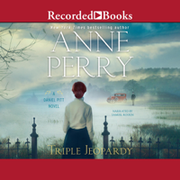 Anne Perry - Triple Jeopardy: A Daniel Pitt Novel artwork