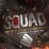 Squad (feat. Lil Ronny MothaF & Beat King) - Single