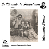 Le vicomte de Bragelonne - Alexandre Dumas