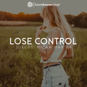 Lose Control (Feat. Micah Martin) artwork