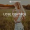 Lose Control (Feat. Micah Martin) artwork