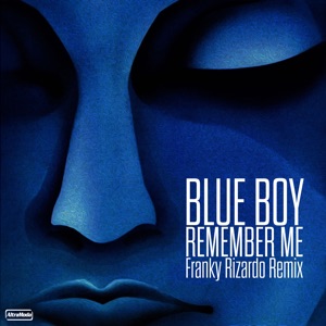 Remember Me (Franky Rizardo Remix) - Single