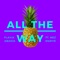All the Way (feat. Mez Mariye) - Flavia Abadía lyrics