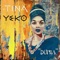 Dunia (feat. Tina) - Yeko lyrics