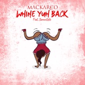 Whine Yuh Back (feat. Sonna Rele) artwork