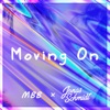Moving On (feat. Tara Louise) - Single
