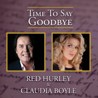Red Hurley - Time to Say Goodbye (feat. Claudia Boyle) artwork