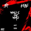 Who's on Who (feat. A92 BT & A92 Kebz) - Single