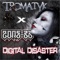 Digital Disaster - Zone-33 & Tromatyk lyrics