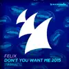 Don't You Want Me 2015 (Remixes) - Single album lyrics, reviews, download