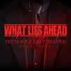Things We Left Behind (Remastered) - Single album lyrics, reviews, download