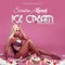 Ice Cream (feat. Kuami Eugene) - Sorakiss lyrics