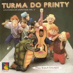 Louvores da Garotada, Vol. V - Turma do Printy