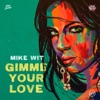 Gimme Your Love - Single