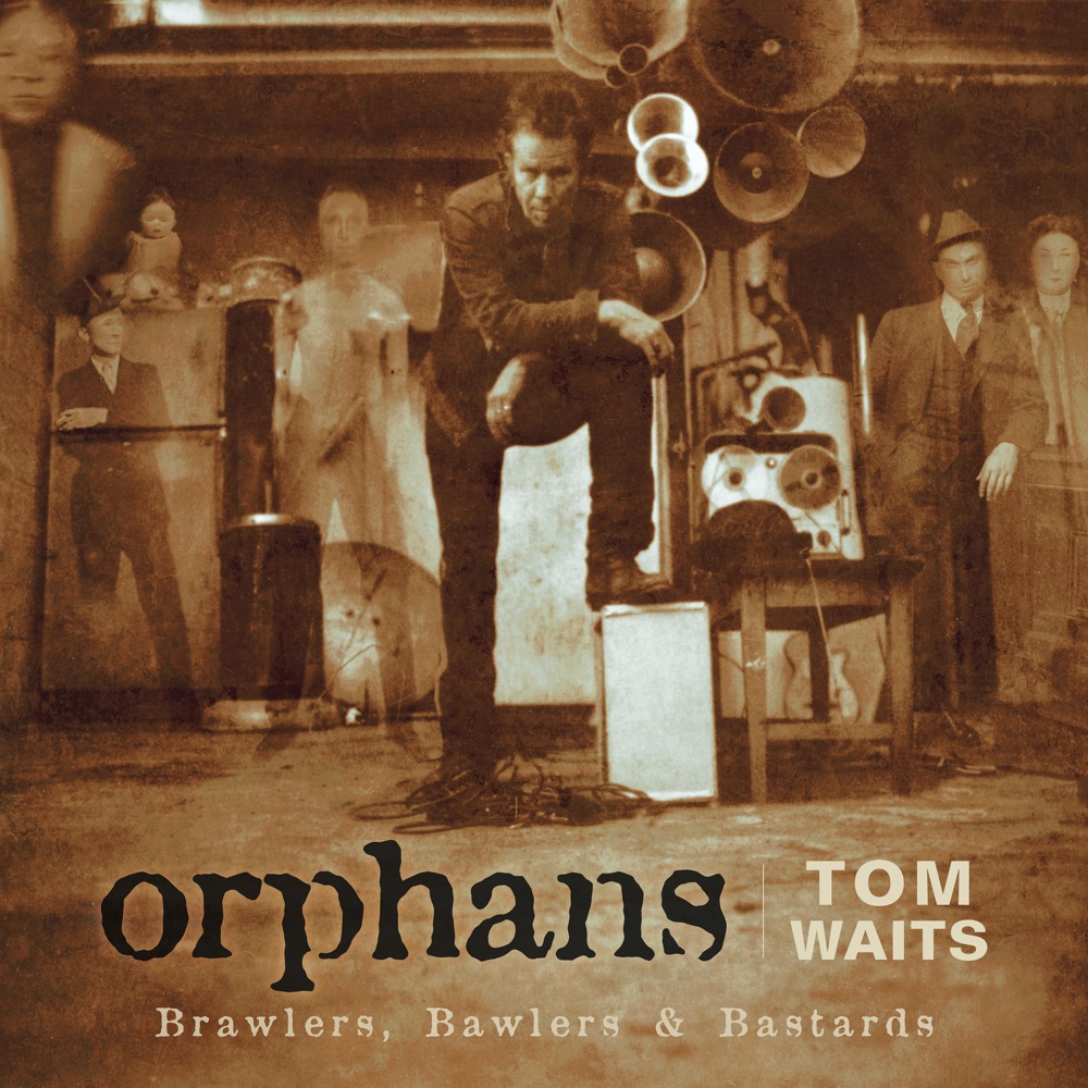 Orphans: Brawlers, Bawlers & Bastards (Remastered) by Tom Waits