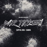 Capital Bra & Samra - Wir ticken artwork