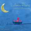Lullaby Piano - Peaceful Classical Pieces