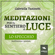 Gabriella Tuninetti - Meditazioni per il Sentiero di Luce. Lo specchio: Meditazione guidata