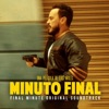 Minuto Final (Original Motion Picture Soundtrack)