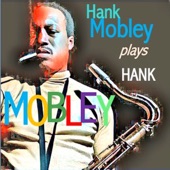 Hank Mobley Plays Hank Mobley artwork