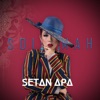 Setan Apa - Single