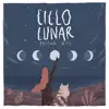 Ciclo Lunar - Single album lyrics, reviews, download
