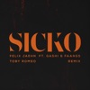 SICKO (Toby Romeo Remix) [feat. GASHI & FAANGS] - Single, 2020