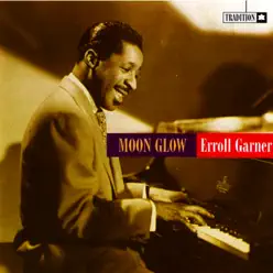 Moon Glow - Erroll Garner Moon Glow - Erroll Garner