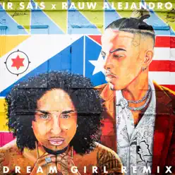 Dream Girl (Remix) - Single - Rauw Alejandro Dream Girl (Remix) - Single - Rauw Alejandro